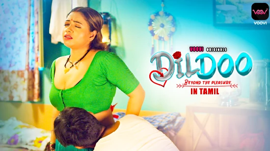 Dildo S02 – 2022 – Tamil Hot Web Series – Voovi