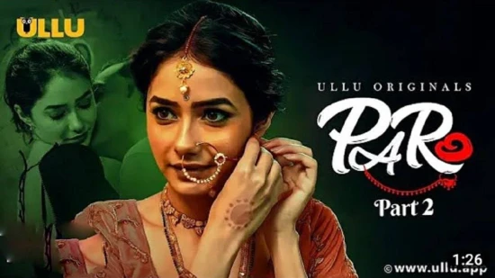 Paro S02 – 2021 – Hindi Hot Web Series – UllU