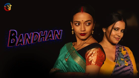 Bandhan – 2022 – Hindi Hot Web Series – Atrangii