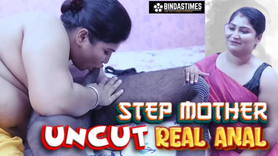 Step Mother Real Anal – 2022 – UNCUT Hindi Short Film – BindasTime