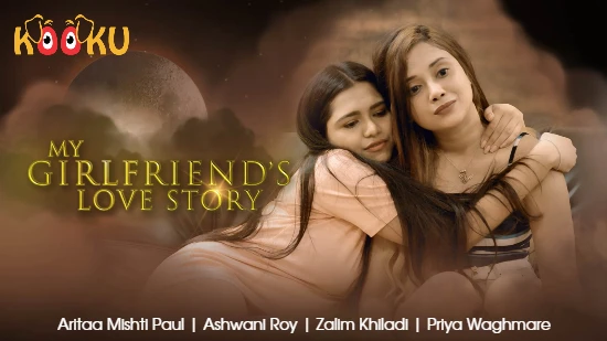 My Girlfriend’s Love Story – 2020 – Hindi Hot Web Series – KooKu