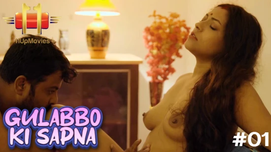 Gulabbo Ki Sapna S01E01 – 2021 – Hindi Hot Web Series – 11UpMovies