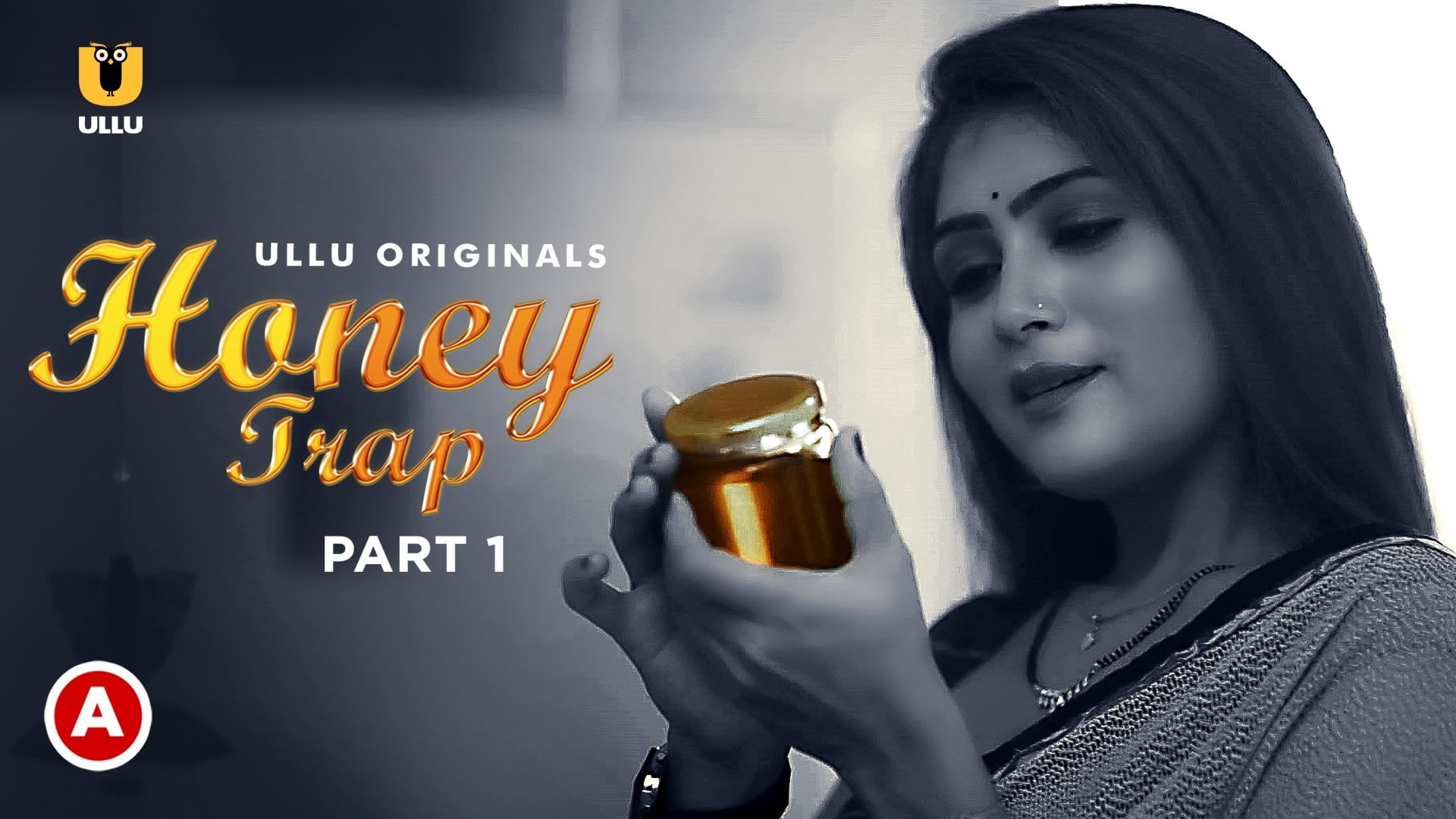 Honey Trap – P01 – 2022 – Hindi Hot Web Serie – UllU