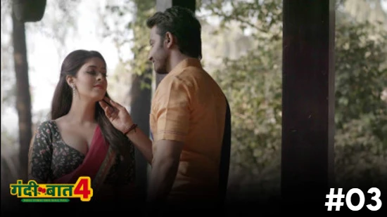 Gandii Baat S04E03 – Mera Pyaar Paan Nahi – 2020 – Hindi Hot Web Series