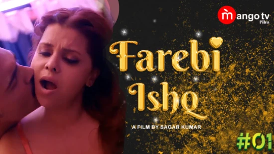 Farebi Ishq S01E01 – 2022 – Hindi Hot Web Series – MangoTV