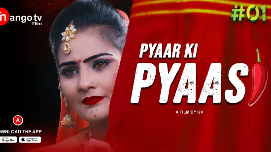 Pyaasi S01E01 – 2022 – Hindi Hot Web Series – MangoTV