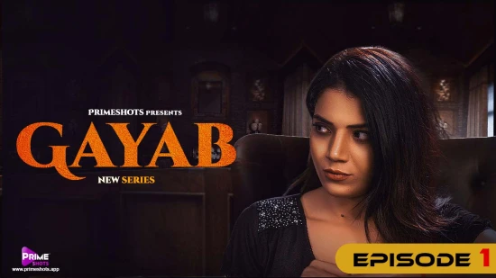Gayab S01E01 – 2022 – Hindi Hot Web Series – PrimeShots