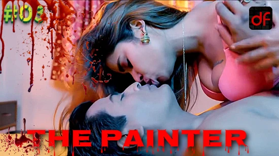 The Painter S01E03 – 2022 – Hindi Hot Web Series – DreamsFilms