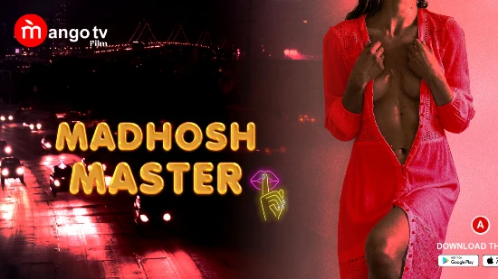Madhosh Master S01E01 – 2022 – Hindi Hot Web Series – MangoTV