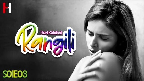 Rangili S01E02 – 2022 – Hindi Hot Web Series – HuntCinema