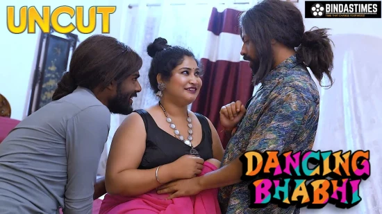 Dancing Bhabhi – 2022 – UNCUT Hindi Short Film – BindasTime