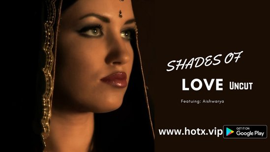 Shades of Love – 2022 – Hindi Hot Short Film – HotX
