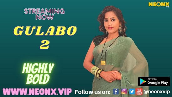Gulabo P02 – 2022 – UNCUT Hindi Short Film – NeonX