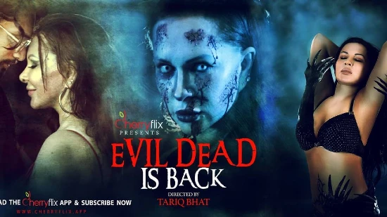 Evil Dead Is Back – 2021 – Hindi Short Film – Cherryflix