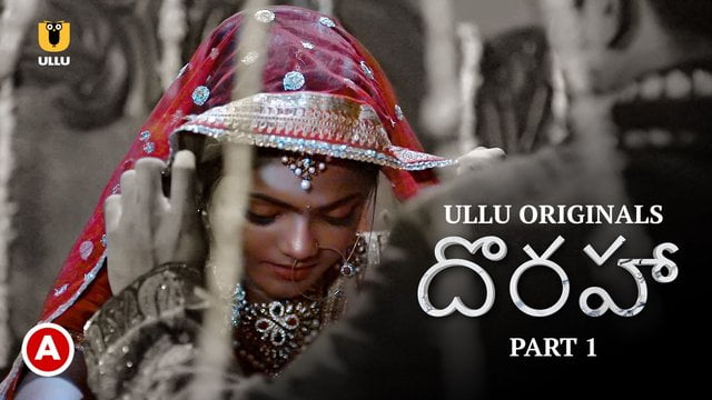 Doraha – P01 – 2022 – Telugu Hot Web Series – UllU