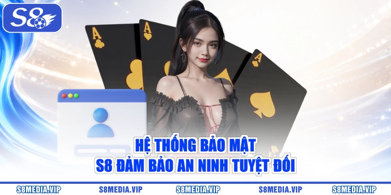 Hệ thống bảo mật S8 đảm bảo an ninh tuyệt đối